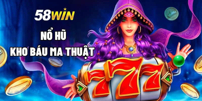 Nổ Hũ Kho Báu Ma Thuật – Hành Trình Săn Thưởng Đầy Kỳ Bí 1 no hu kh bau ma thuat 1